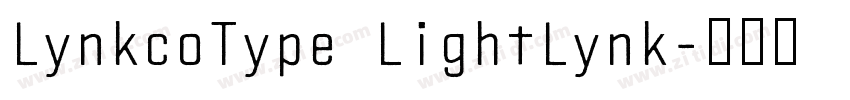 LynkcoType LightLynk字体转换